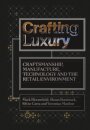 Crafting Luxury