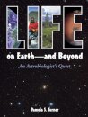 Life on Earth - and Beyond