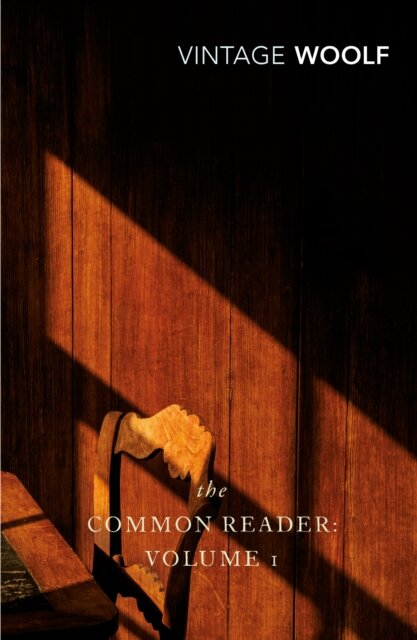 The Common Reader Volume 1