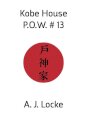 Kobe House P.O.W. No. 13