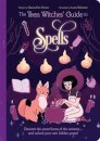 The Teen Witches' Guide to Spells