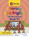 TeeJay Literacy and English CfE Second Level Book 2C