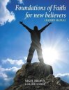 Foundations of Faith - For New Believers