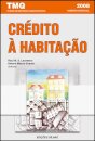 Crédito à Habitação - Temas em Métodos Quantitativos - 2008