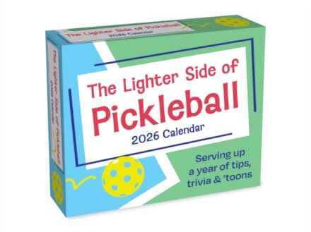 The Lighter Side of Pickleball 2026 Day-to-Day Calendar