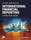 International Financial Reporting: A Practical Guide