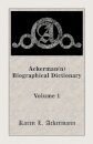 Ackerman(n) Biographical Dictionary, Volume 1