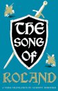 The Song of Roland: Dual Language and New Verse Translation