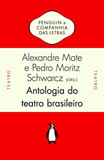 Antologia Do Teatro Brasileiro Séx XIX Comédia