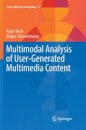 Multimodal Analysis of User-Generated Multimedia Content