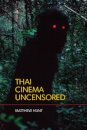 Thai Cinema Uncensored