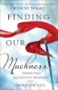Finding Our Muchness