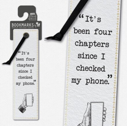 Literary Bookmarks - Checked My Phone