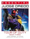 Essential Judge Dredd: Tour of Duty - Book 3