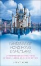Fantasies of Hong Kong Disneyland