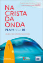 Na Crista da Onda  Nível B1 - Livro do Aluno 2025