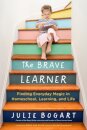 The Brave Learner