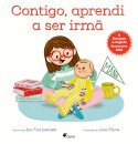 Contigo, Aprendi a Ser Irmã