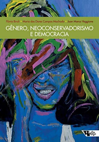 Gênero, Neoconservadorismo E Democracia