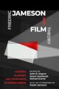 Fredric Jameson and Film Theory