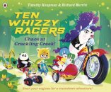 Ten Whizzy Racers: Chaos At Crackling Creek!