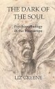 The Dark of the Soul: Psychopathology in the Horoscope