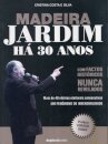 Madeira - Jardim Ha 30 Anos