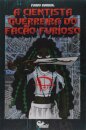 A Cientista Guerreira Do Facão Furioso