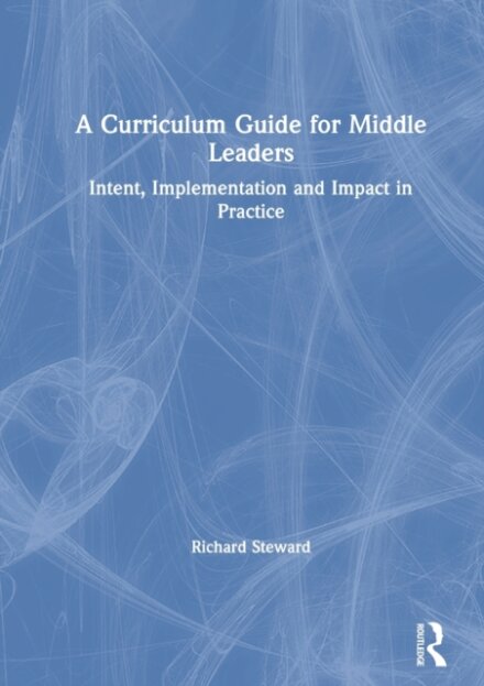 A Curriculum Guide for Middle Leaders