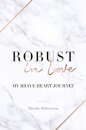 Robust in Love