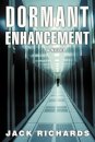 Dormant Enhancement