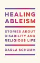 Healing Ableism