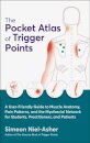 The Pocket Atlas of Trigger Points
