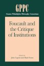 Foucault and the Critique of Institutions