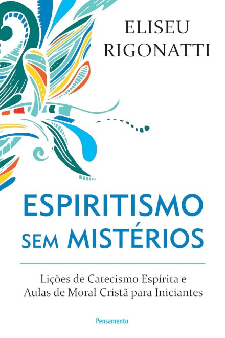 Espiritismo Sem Mistérios