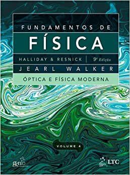 Fundamentos De Física 4 Óptica E Física Moderna
