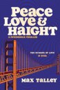 Peace, Love and Haight