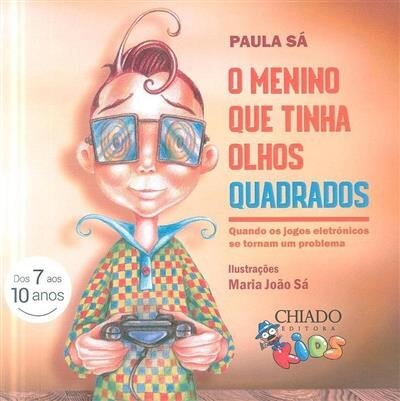 O Menino Que Tinha Olhos Quadrados