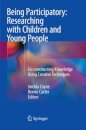 Being Participatory: Researching with Children and Young People