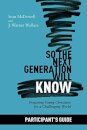 So the Next Generation Will Know Participant's Guide
