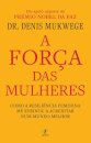 A força das mulheres