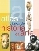 Atlas Básico de História da Arte