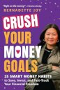 CRUSH Your Money Goals