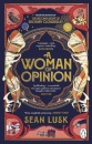 A Woman Of Opinion