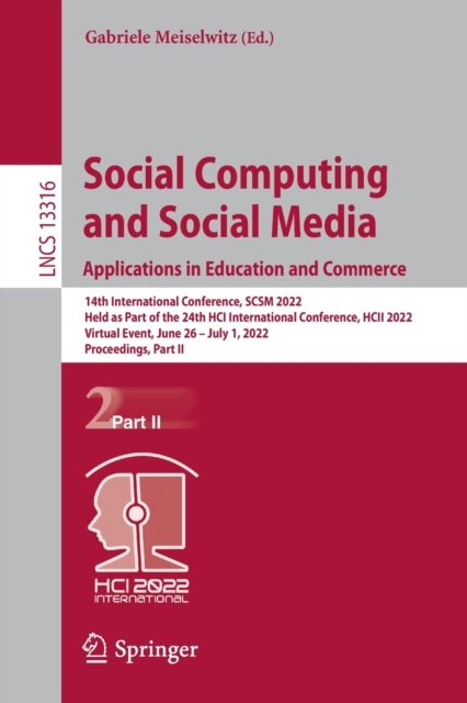 Social Computing and Social Media: Applications in Education and Commerce