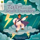 Oxford Reading Tree Traditional Tales: Level 7: Tajin and the Seven Thunders