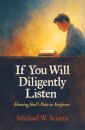 If You Will Diligently Listen
