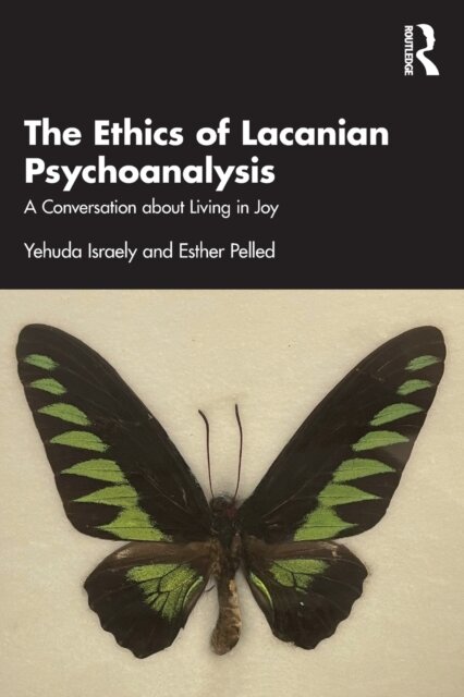 The Ethics of Lacanian Psychoanalysis