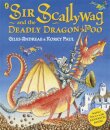 Sir Scallywag And The Deadly Dragon Poo