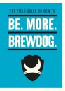 Be. More. BrewDog.
